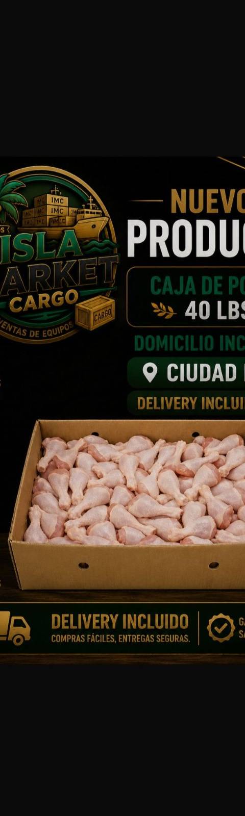 1-CAJA POLLO 4O LB ´-DELIVERY INCLUIDO