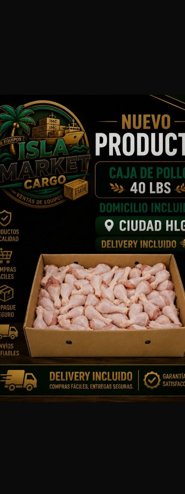 1-CAJA POLLO 4O LB ´-DELIVERY INCLUIDO